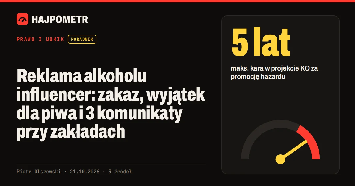 Okładka: Reklama alkoholu influencer: zakaz, wyjątek dla piwa i 3 komunikaty przy zakładach